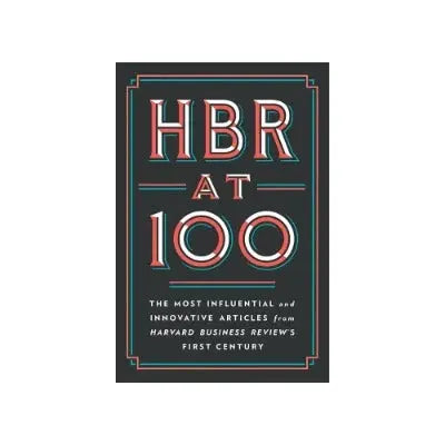 HBR at 100 (Paperback) by Clayton M. Christensen
