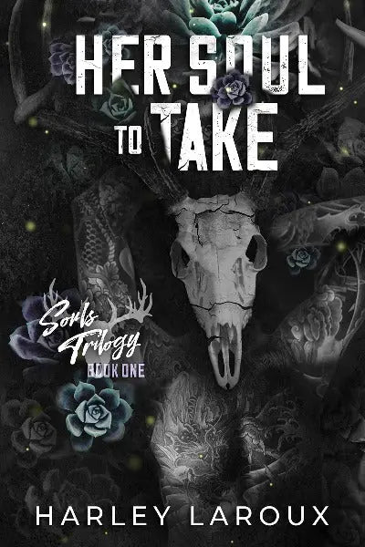 Her Soul to Take (Paperback) by Harley Laroux