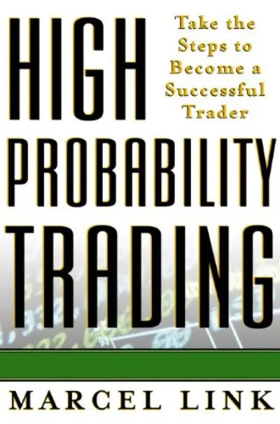 High Probability Trading Paperback Ð by Marcel Link