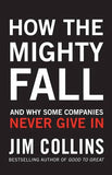 How The Mighty Fall (Paperback) by James C. Collins