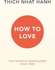 How To Love (Paperback) by Thich Nhat Hanh