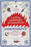 Independence (Paperback) Ð by Chitra Banerjee Divakaruni