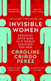 Invisible Women (Paperback)  by Caroline Criado Perez