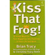 Kiss That Frog Paperback by Brian Tracy