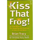 Kiss That Frog Paperback by Brian Tracy