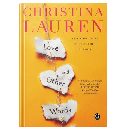 Love and Other Words (Yellow Cover) Paperback Ð by Christina Lauren