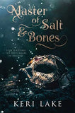 Master of Salt & Bones (Paperback) by Keri Lake