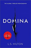 Domina: The Global Thriller Phenomenon with a Sensational New Trailer (Paperback) Ð by L.S. Hilton