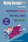 Moving Averages 101: Second Edition (Paperback) by Holly Burns