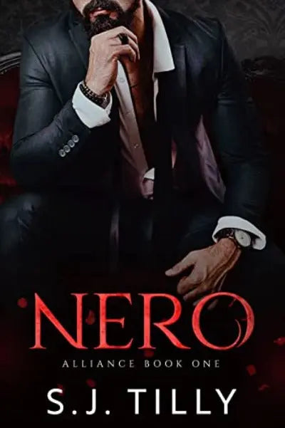 Nero: Alliance Series Book One: 1 (Paperback) by S J Tilly