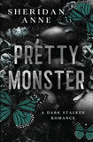 Pretty Monster (Paperback) by Sheridan Anne