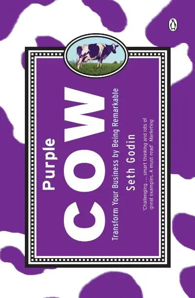 Purple Cow Paperback Ð by Seth Godin (Author)