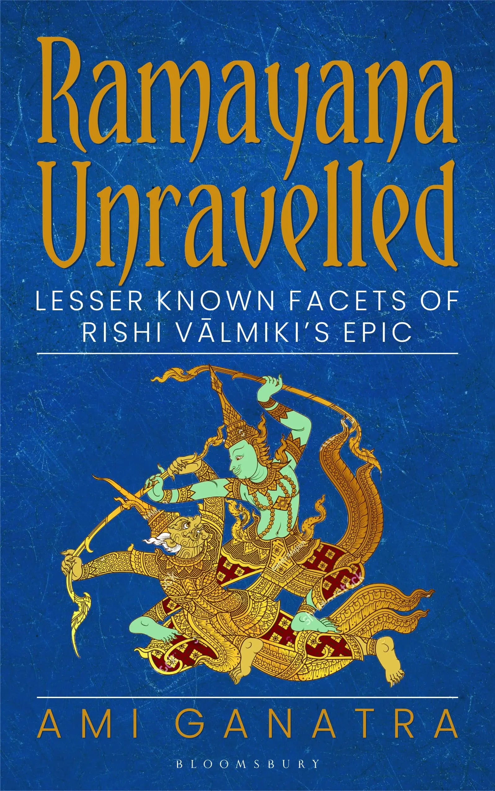 Ramayana Unravelled Paperback Ð by Ami Ganatra