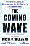 The Coming Wave : The instant Sunday Times bestseller from the ultimate AI insider (Paperback)
