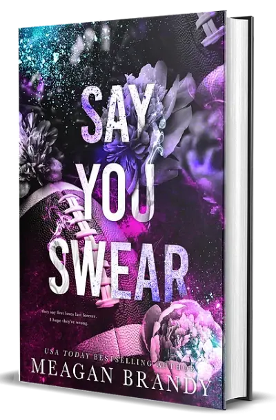 Say You Swear (Paperback) Ð by Meagan Brandy