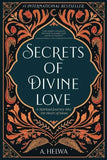 Secrets of Divine Love (Paperback) by A. Helwa