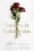 Secrets & Submission (Paperback) by Willow Winters