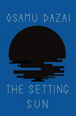 The Setting Sun Paperback  by Osamu Dazai
