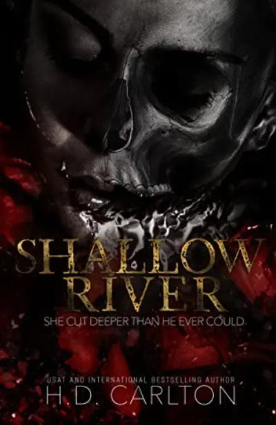 Shallow River Paperback Ð by H D Carlton (Author)