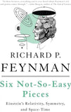 Six Not-So-Easy Pieces (Paperback) by Richard P. Feynman