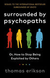 Surrounded by Psychopaths Paperback Ð by Thomas Erikson