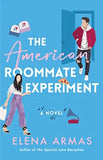 The American Roommate Experiment Paperback Ð by Elena Armas