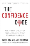The Confidence Code (Paperback) by Katty Kay