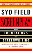 Screenplay: The Foundations of Screenwriting Paperback Ð  by Syd Field (Author)