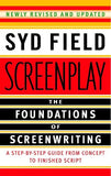 Screenplay: The Foundations of Screenwriting Paperback Ð  by Syd Field (Author)
