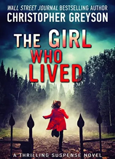 The Girl Who Lived Paperback Ð Christopher Greyson