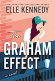 The Graham Effect: 1 (Campus Diaries) (Paperback) by Elle Kennedy