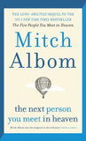 The Next Person You Meet in Heaven: Paperback Ð by Mitch Albom