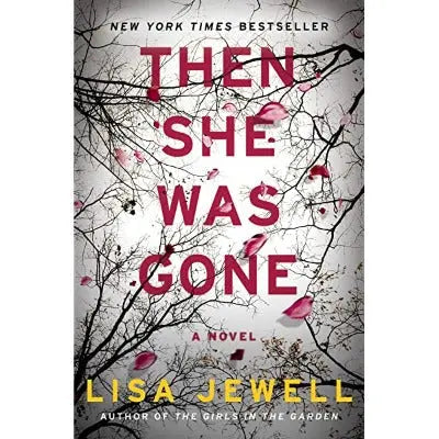 Then She Was Gone: A Novel Paperback Ð by Lisa Jewell (Author)