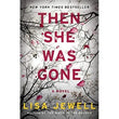 Then She Was Gone: A Novel Paperback Ð by Lisa Jewell (Author)
