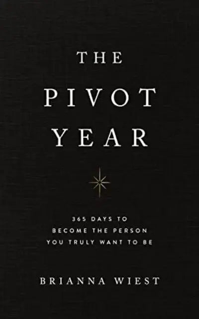 The Pivot Year by Brianna Wiest (Author)