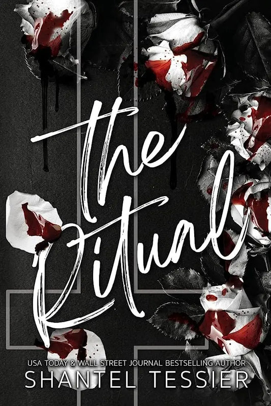 The Ritual (flowers cover)(Paperback) by Shantel Tessier