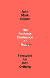 The Ruthless Elimination of Hurry (Paperback) by John Mark Comer
