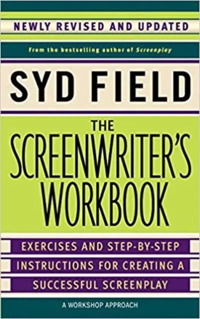 The Screenwriter's Workbook (Paperback) Ð  by Syd Field