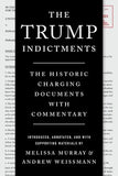 The Trump Indictments (Paperback) by Melissa Murray