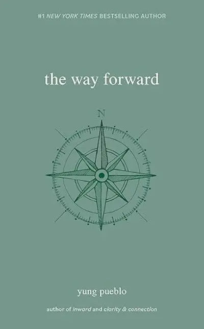 The Way Forward (The Inward Trilogy) (Paperback) by yung pueblo