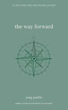 The Way Forward (The Inward Trilogy) (Paperback) by yung pueblo
