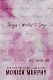Things I Wanted to Say but never did (Paperback) by Monica Murphy