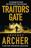 Traitors Gate (William Warwick Novels): (Paperback) by Jeffrey Archer
