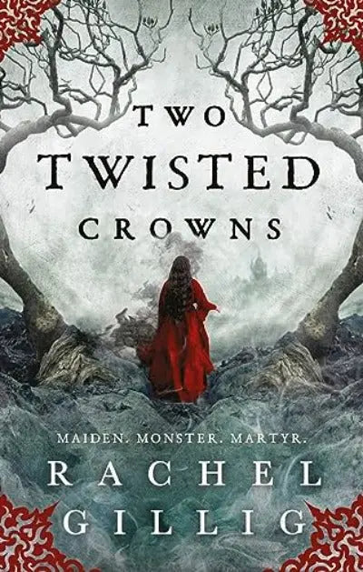 Two Twisted Crowns (Paperback) by Rachel Gillig