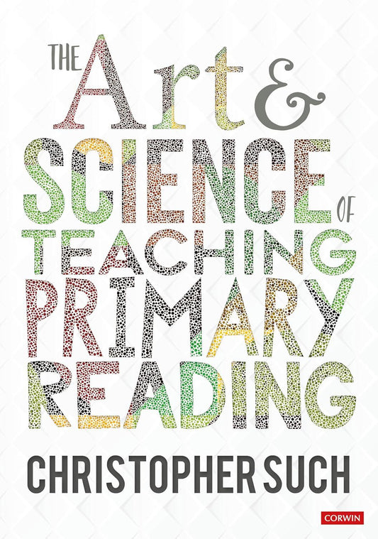 The Art and Science of Teaching Primary Reading book cover