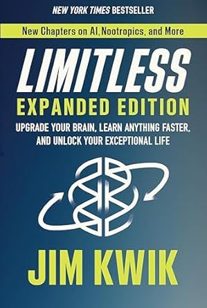Limitless: Upgrade Your Brain, Learn Anything Faster, And Unlock Your Exceptional Life book cover