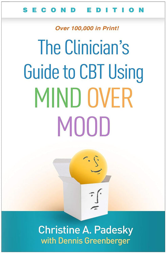 The Clinician's Guide to CBT Using Mind Over Mood book cover