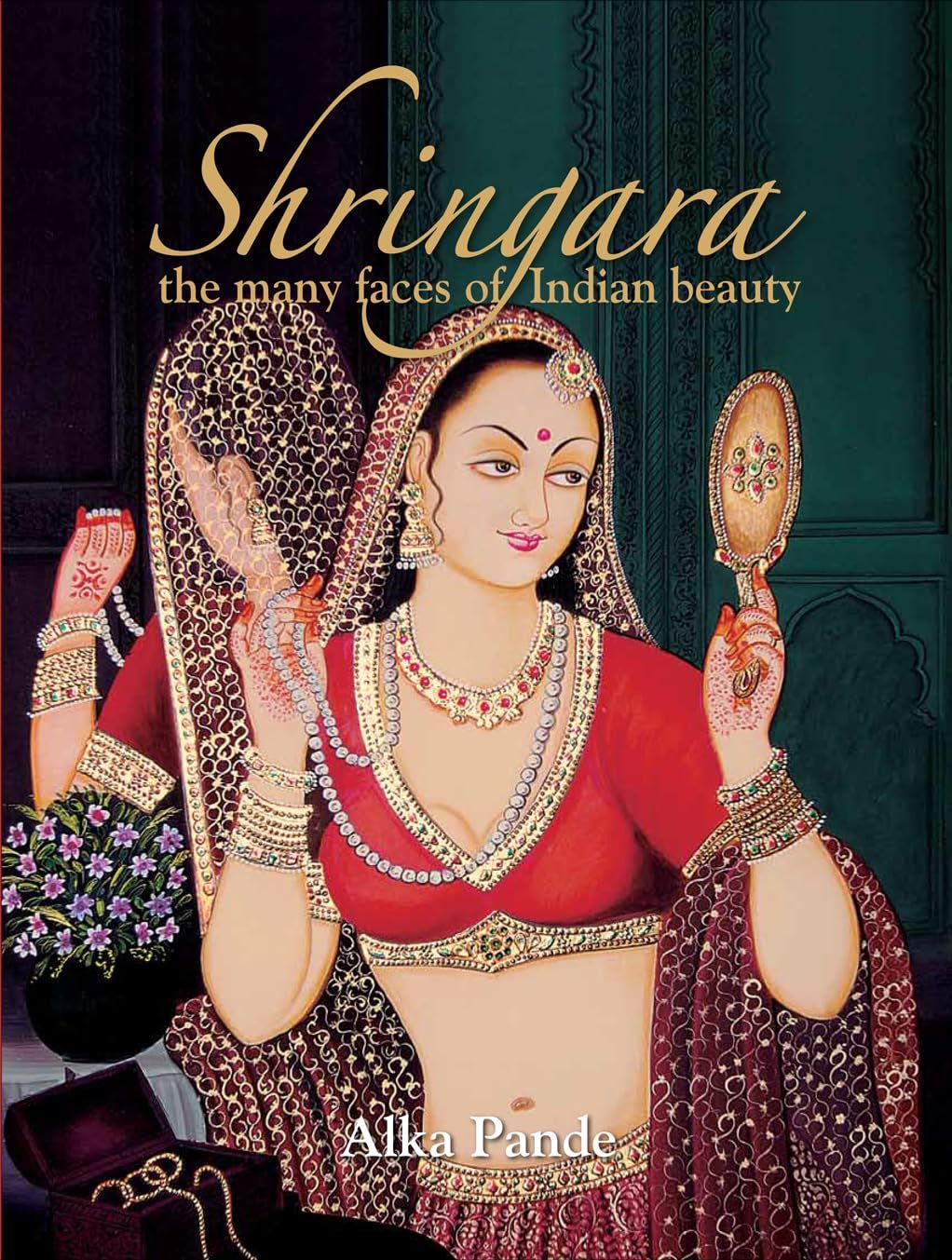 SHRINGARA: THE MANY FACES OF INDIAN BEAUTY book cover