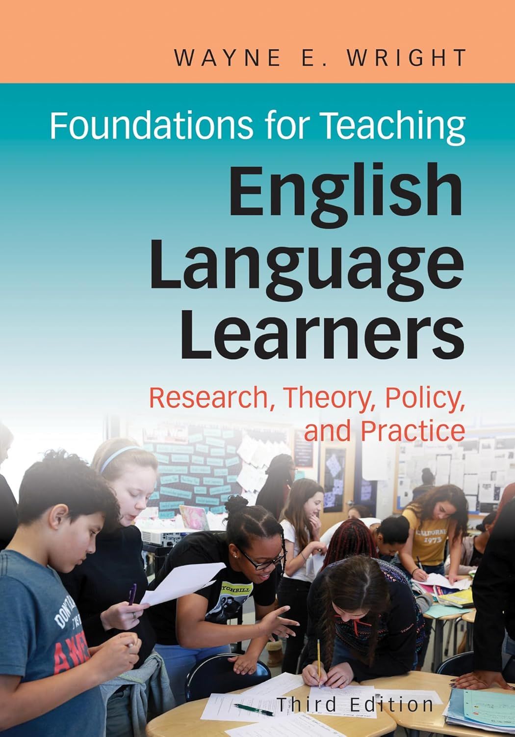 Foundations for Teaching English Language Learners: Research, Theory, Policy, and Practice book cover