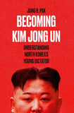 BECOMING KIM JONG UN book cover